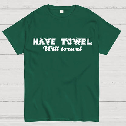Have Towel Geek T-Shirt
