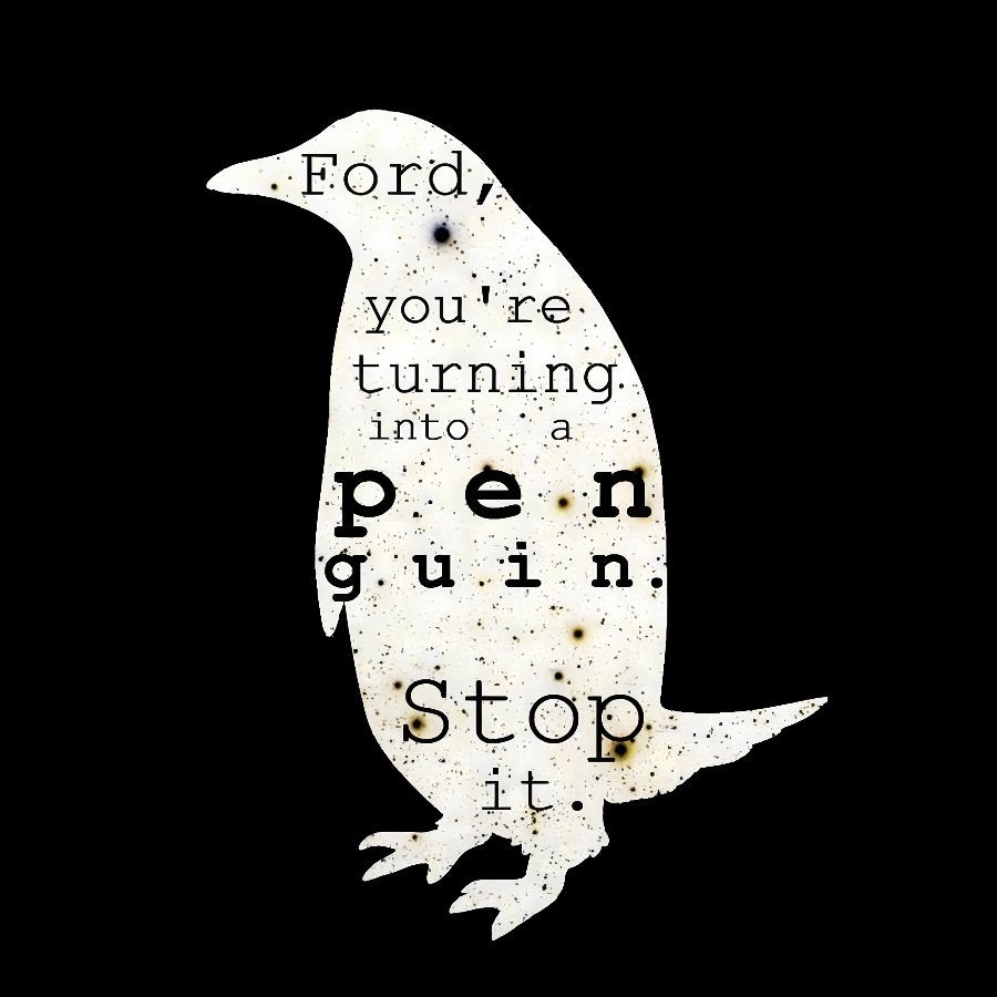 Ford-You’re turning into a penguin. Stop it Geek T-Shirt