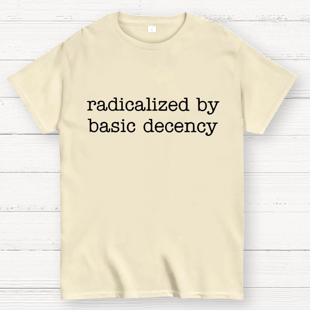 Embroidered Radicalized by Basic Decency Geek T-Shirt