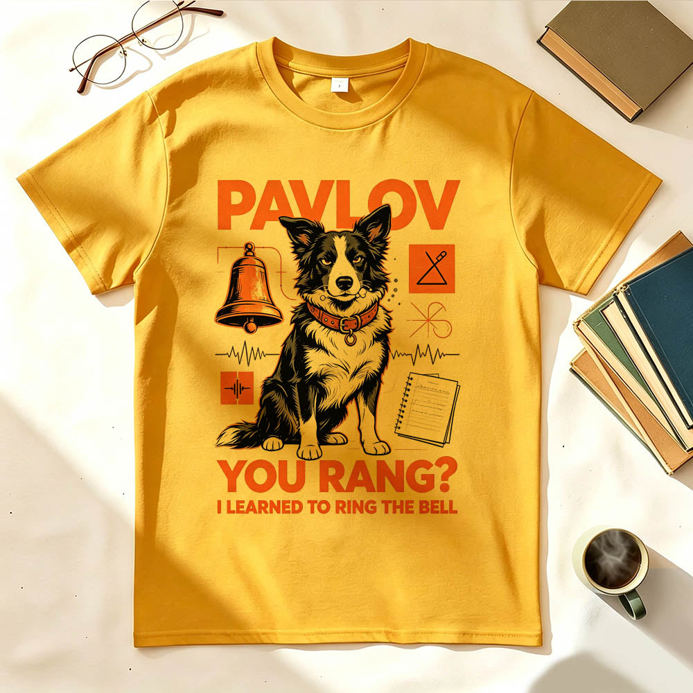 Pavlov You Rang? I Learned To Ring The Bell. Funny Science T-Shirt