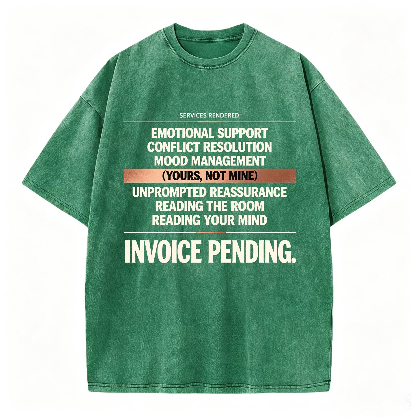 Emotional Labor Invoice Tee | Vintage Washed Sarcastic Women's Shirt