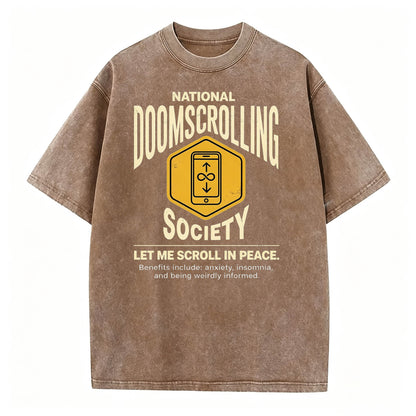National Doomscrolling Society Let Me Scroll In Peace Funny Dark Humor T-Shirt