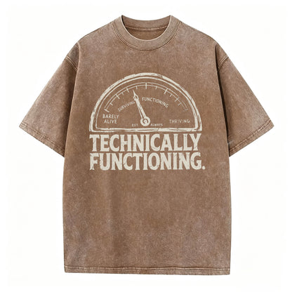Technically Functioning Funny Sarcastic Gauge T-Shirt