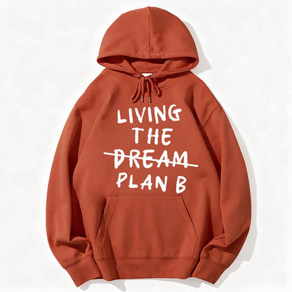 Living Plan B Cotton Hoodie