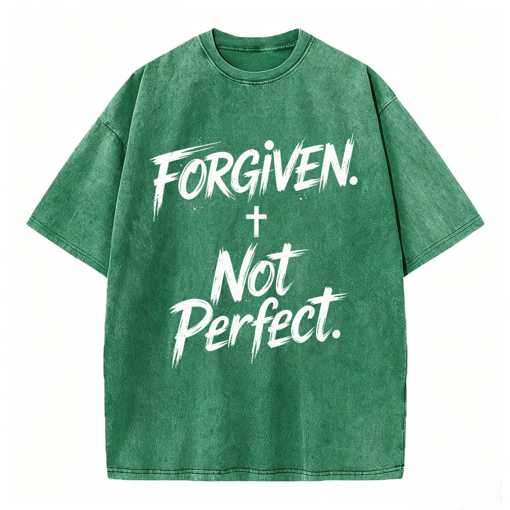 Forgiven Not Perfect Christian T-Shirt Vintage Washed Tee