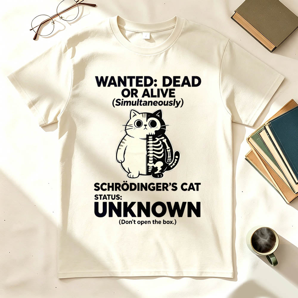 Wanted: Dead or Alive (Simultaneously) T-Shirt