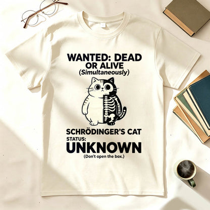 Wanted: Dead or Alive (Simultaneously) T-Shirt