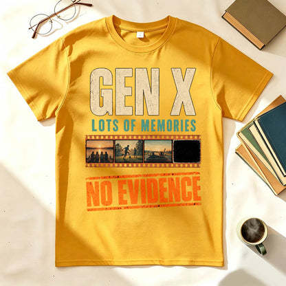 Gen X Lots of Memories No Evidence Funny Nostalgia Graphic T-Shirt