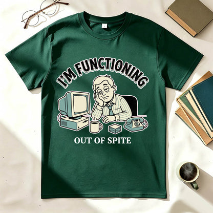 I'm Functioning T-Shirt