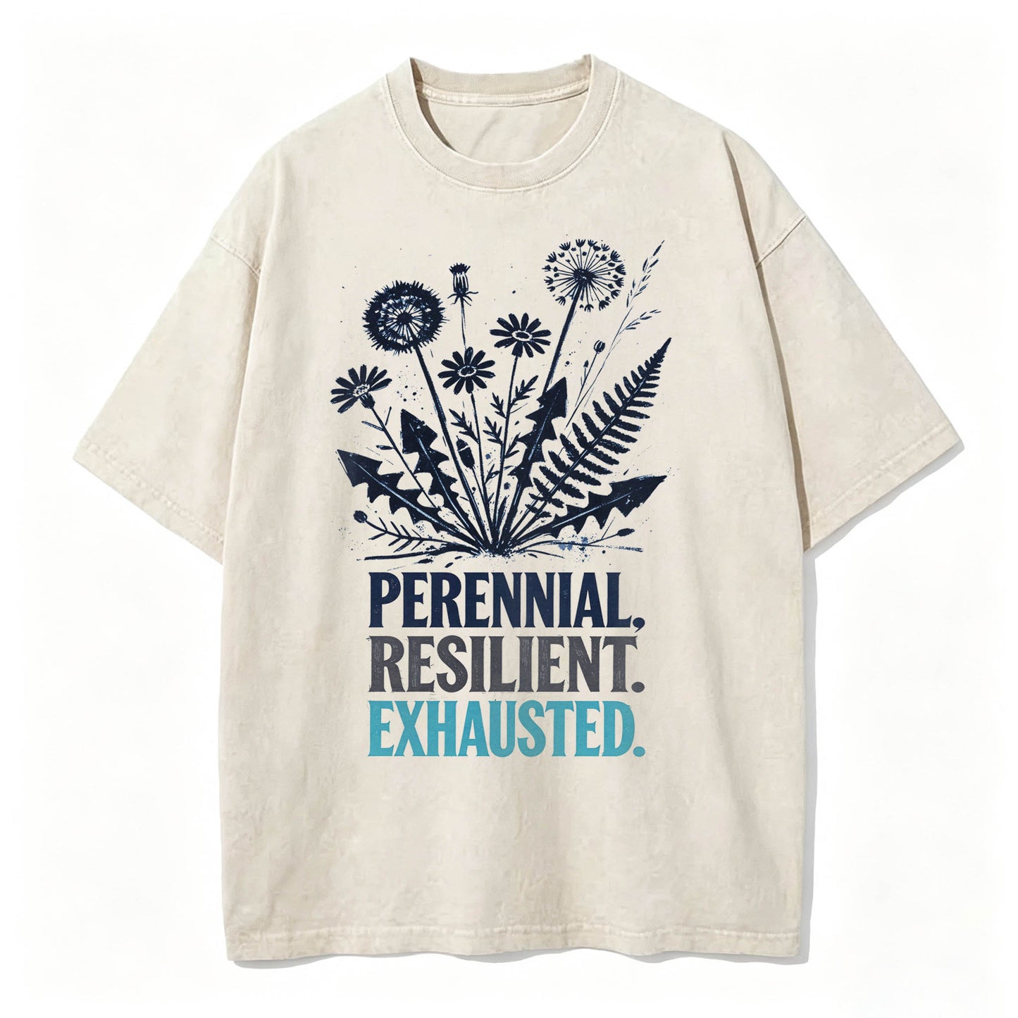 Perennial. Resilient. Exhausted. Vintage Washed Graphic Tee