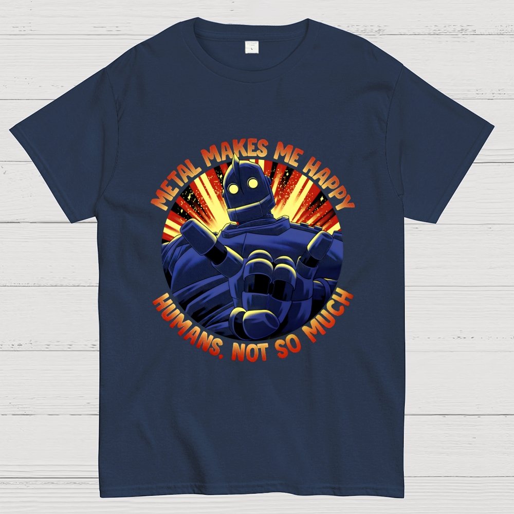 Metal Makes Me Happy Unisex Geek T-Shirt