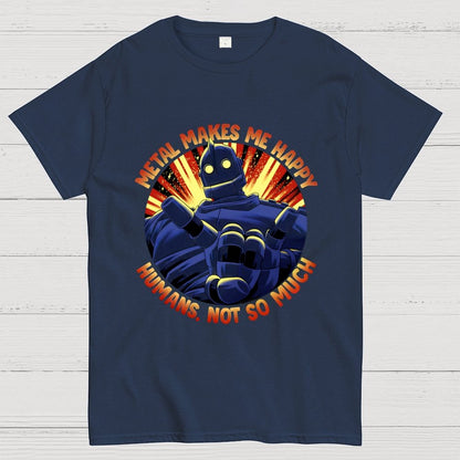 Metal Makes Me Happy Unisex Geek T-Shirt