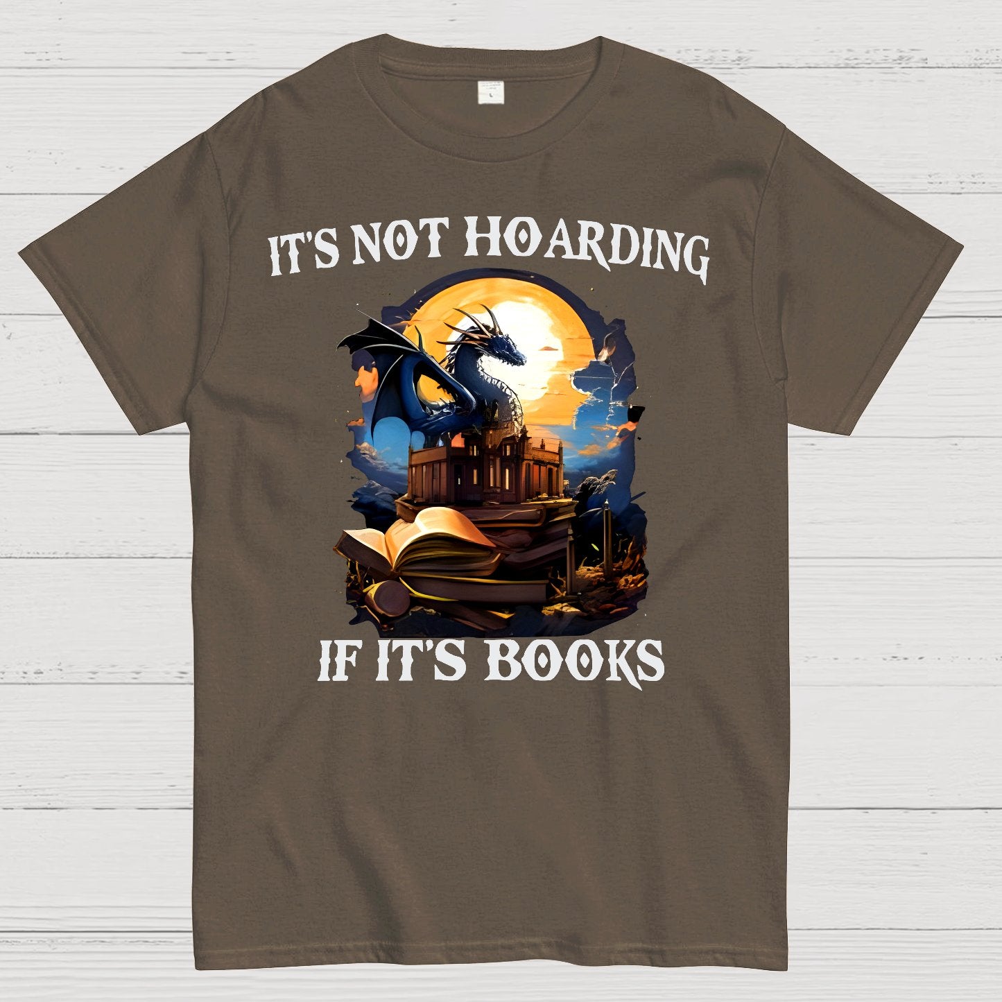 It's Not Hoarding If It's Books Geek T-Shirt