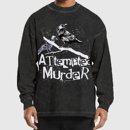 Attempted Murder Crow Washed Long Sleeve Tee