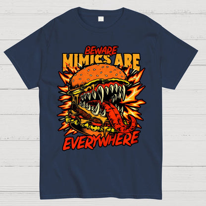 Mimics Are Everywhere Geek T-Shirt