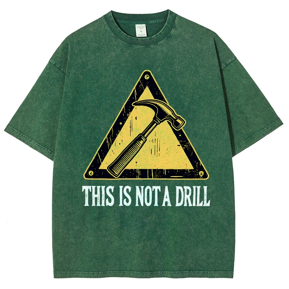 This Is Not A Drill Vintage Distressed T-shirt