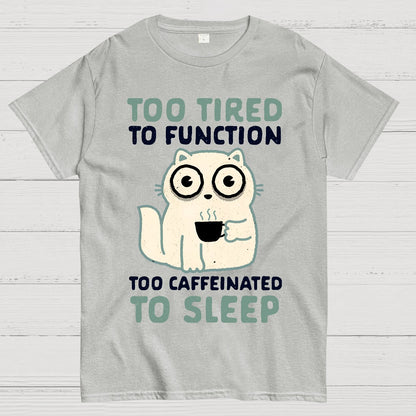 Too Tired Geek T-Shirt