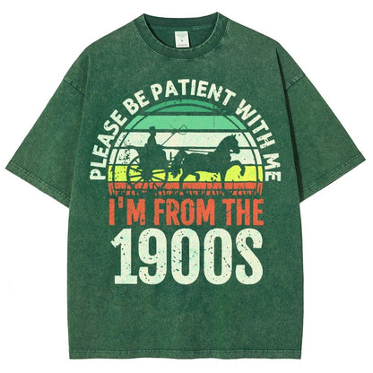Please Be Patient With Me I'm From The 1900s Vintage Distressed T-shirt