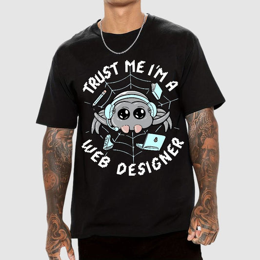 Trust Me I'm A Web Designer Geek T-Shirt