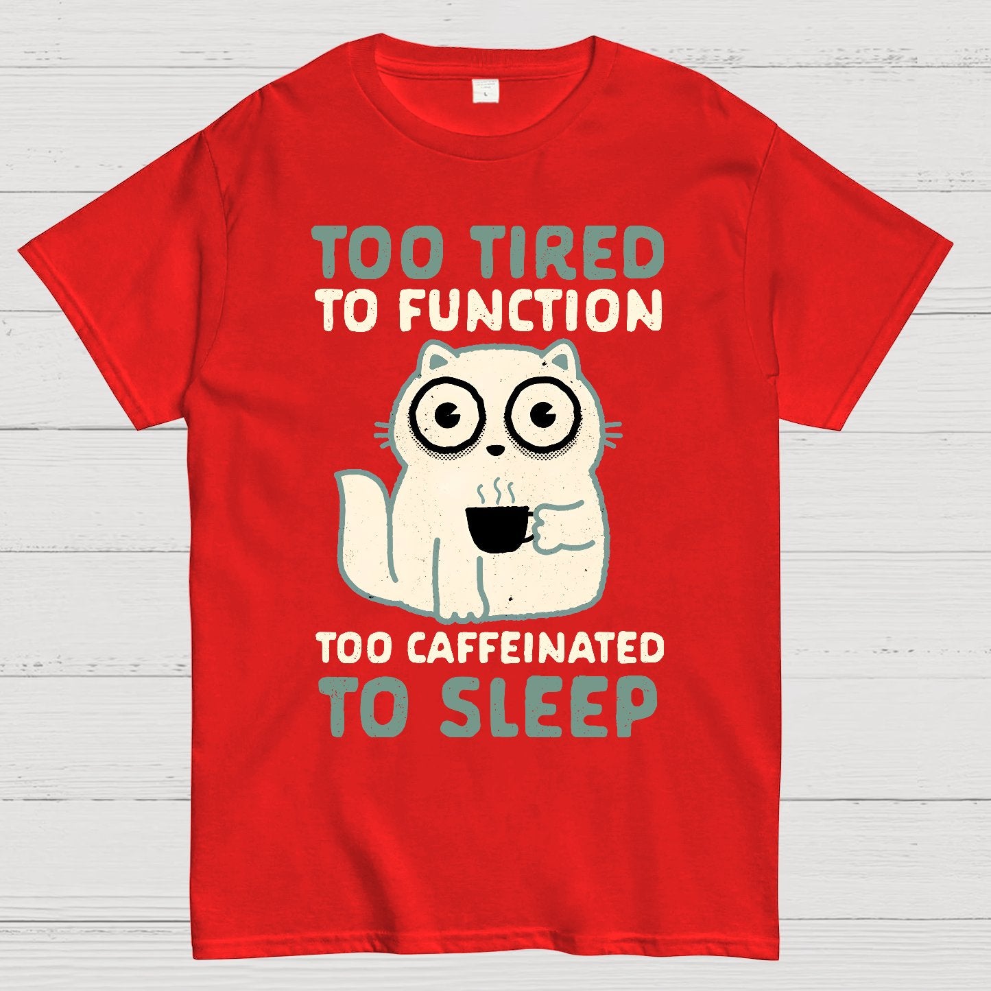 Too Tired Geek T-Shirt