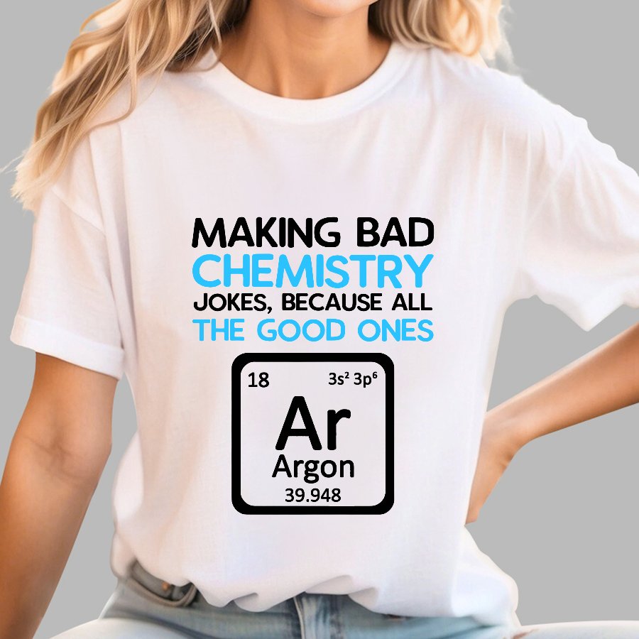 Science Puns Geeky T-Shirt