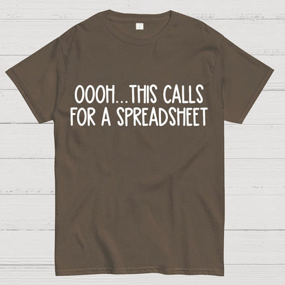 Oooh This Calls For A Spreadsheet Geek T-Shirt