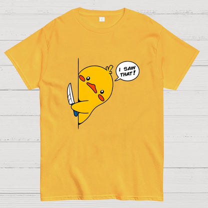 I Saw That - Funny Duck Geek T-Shirt