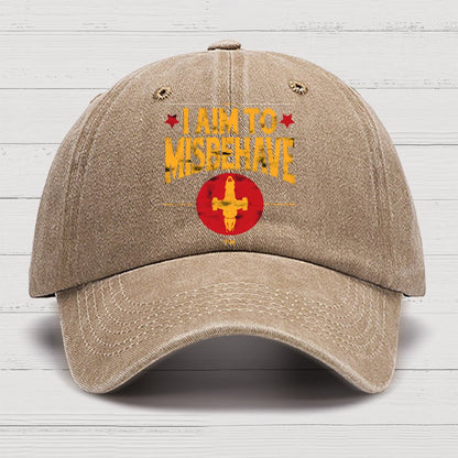 I Aim To Misbehave Cotton Hat