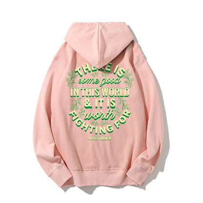 There is Some Good in This World Printed Back Unisex Cotton Hoodie