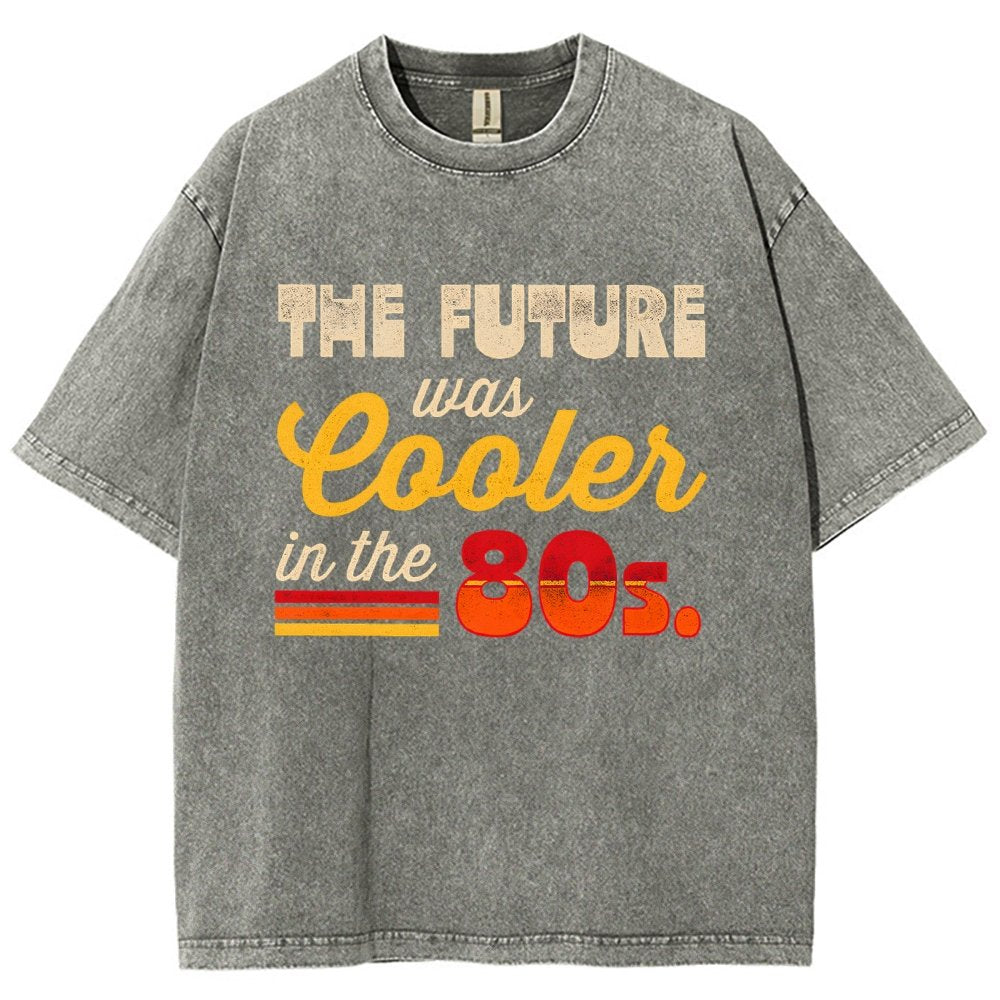 The Future Was Cooler In The Past Vintage Distressed T-shirt