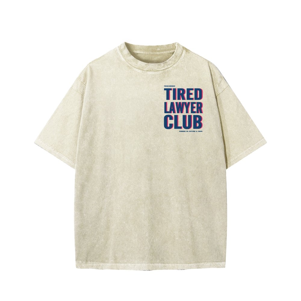 Tired Lawyer Club Front And Back Printing Washed T-shirt