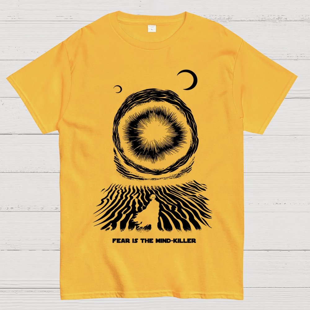 Fear is the mind-killer Geek T-Shirt