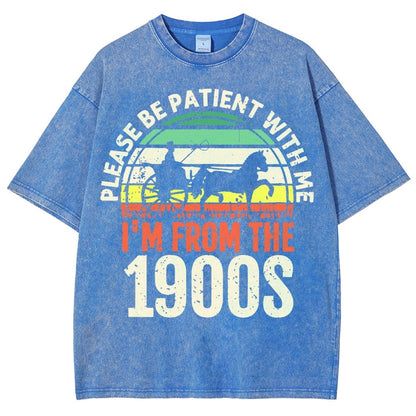 Please Be Patient With Me I'm From The 1900s Vintage Distressed T-shirt