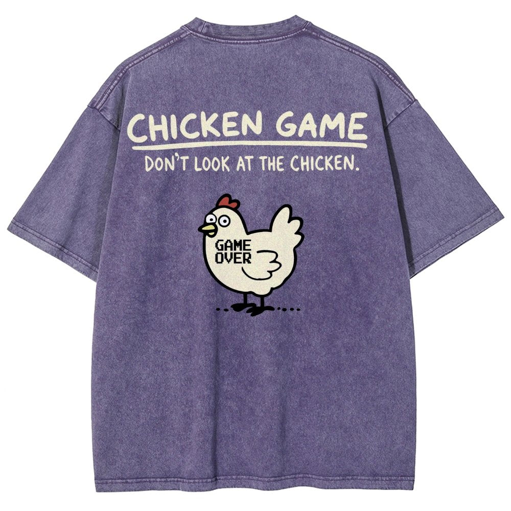 Chicken Game Don't Look At The Chicken Back Print Washed T-Shirt