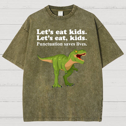 Let's Eat Kids! Punctuation Saves Lives Vintage Distressed T-shirt