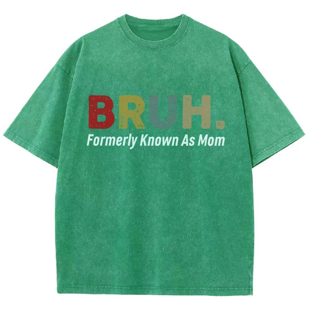 BRUH! Formerly Known As Mom Vintage Distressed T-shirt