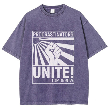 Procrastinators Unite! Vintage Distressed T-shirt