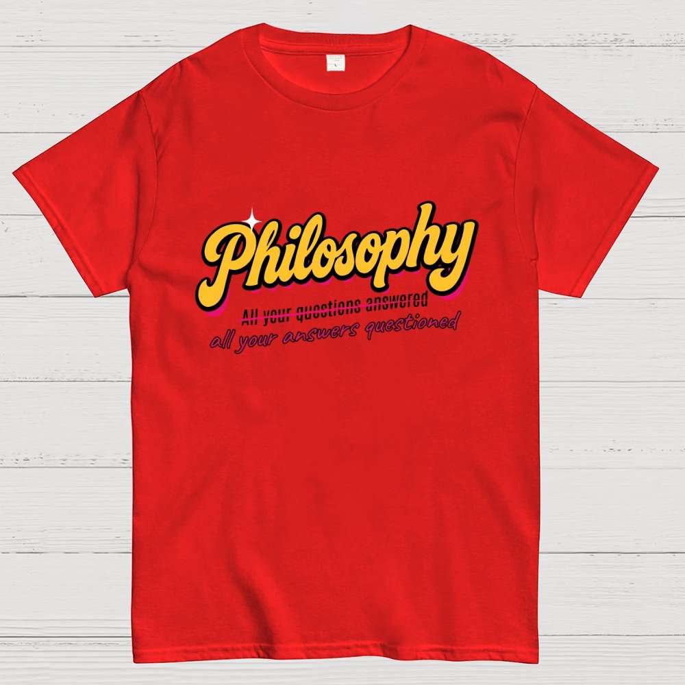 Philosophy All Your Answers Questioned Geek T-Shirt