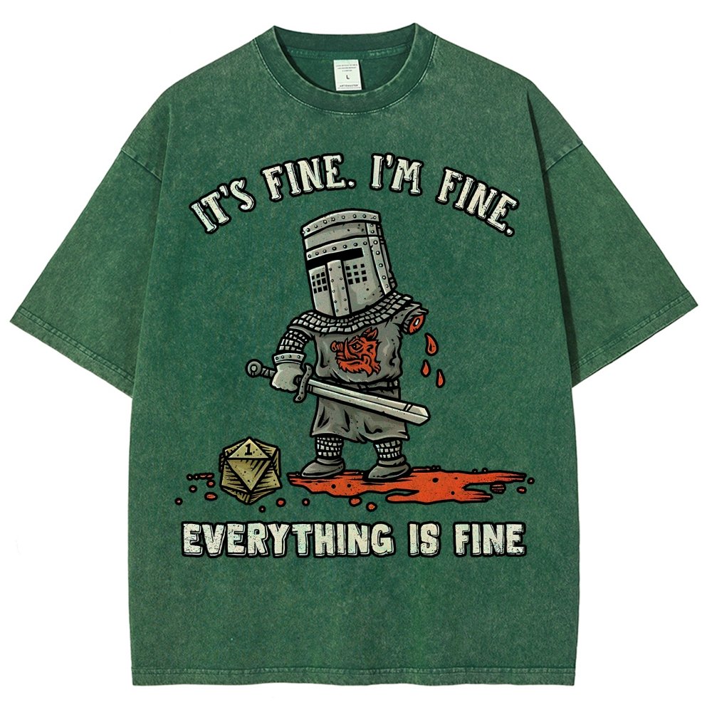Its Fine Im Fine Everything Is Fine  Vintage Distressed T-shirt