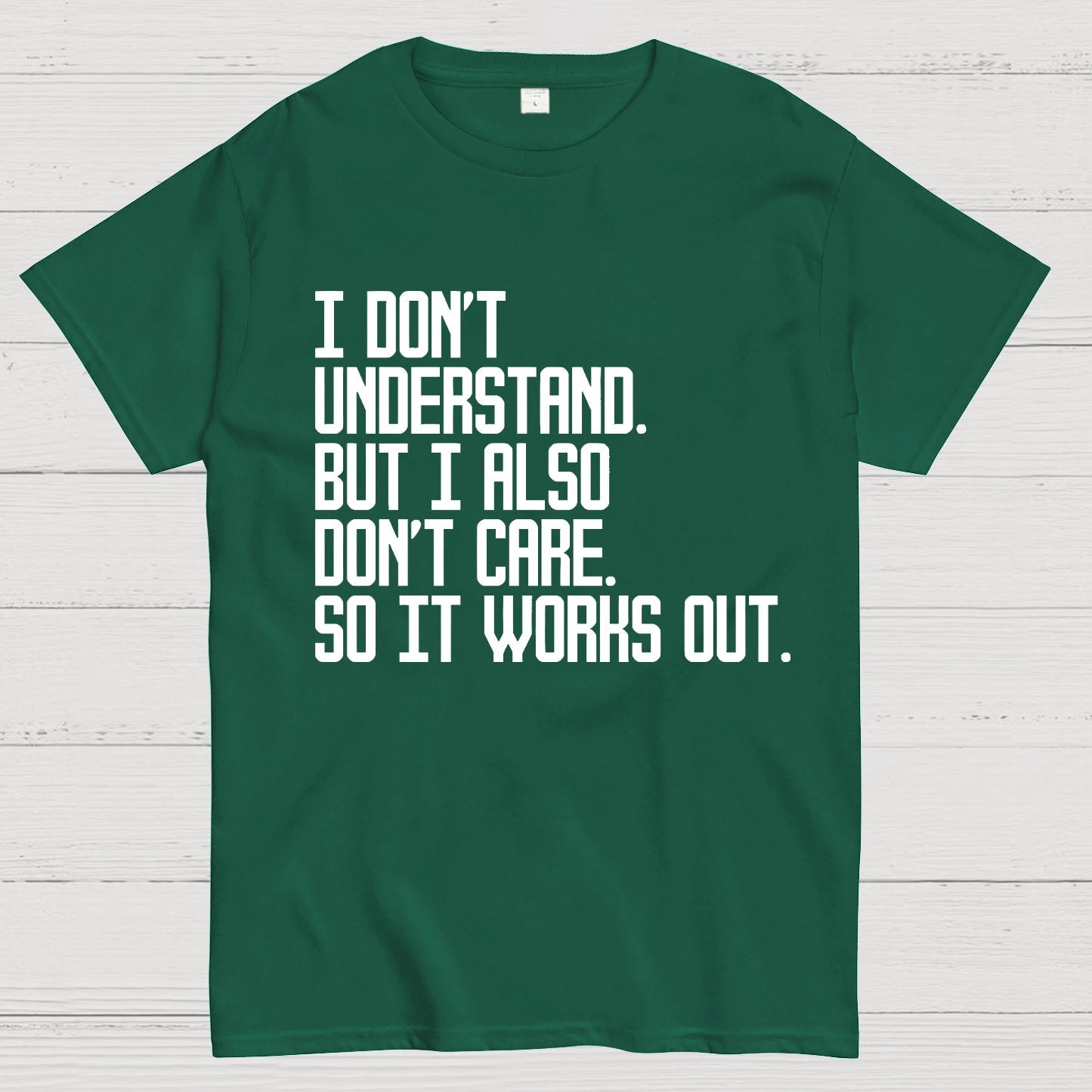 I Don't Understand Geek T-Shirt