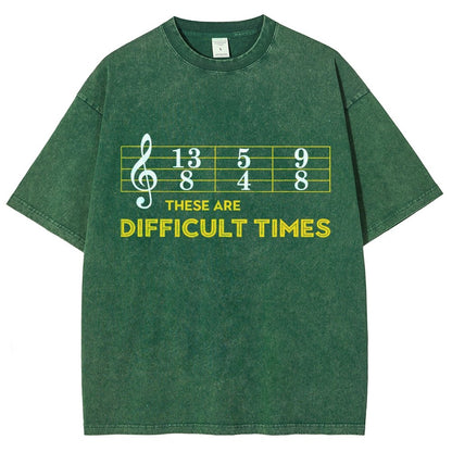 Music Difficult Times Vintage Distressed T-shirt