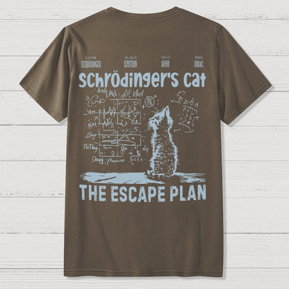 Schrodinger's Cat Escape Plan Front And Back Printing Geek T-Shirt