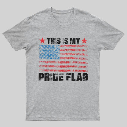 Men's Patriotic Shirt This Is My Pride Flag Geeky T-Shirt