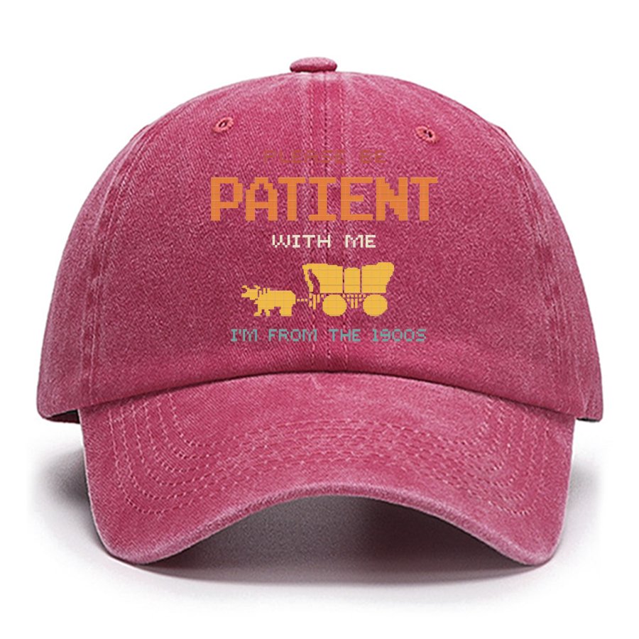 Please Be Patient with Me Cotton Hat
