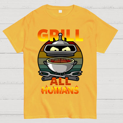 Grill All Humans Geek T-Shirt