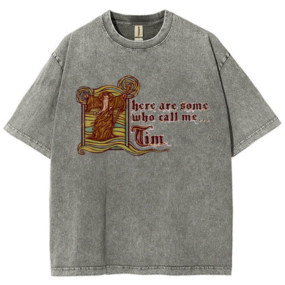 They Call Me... Tim Vintage Distressed T-shirt