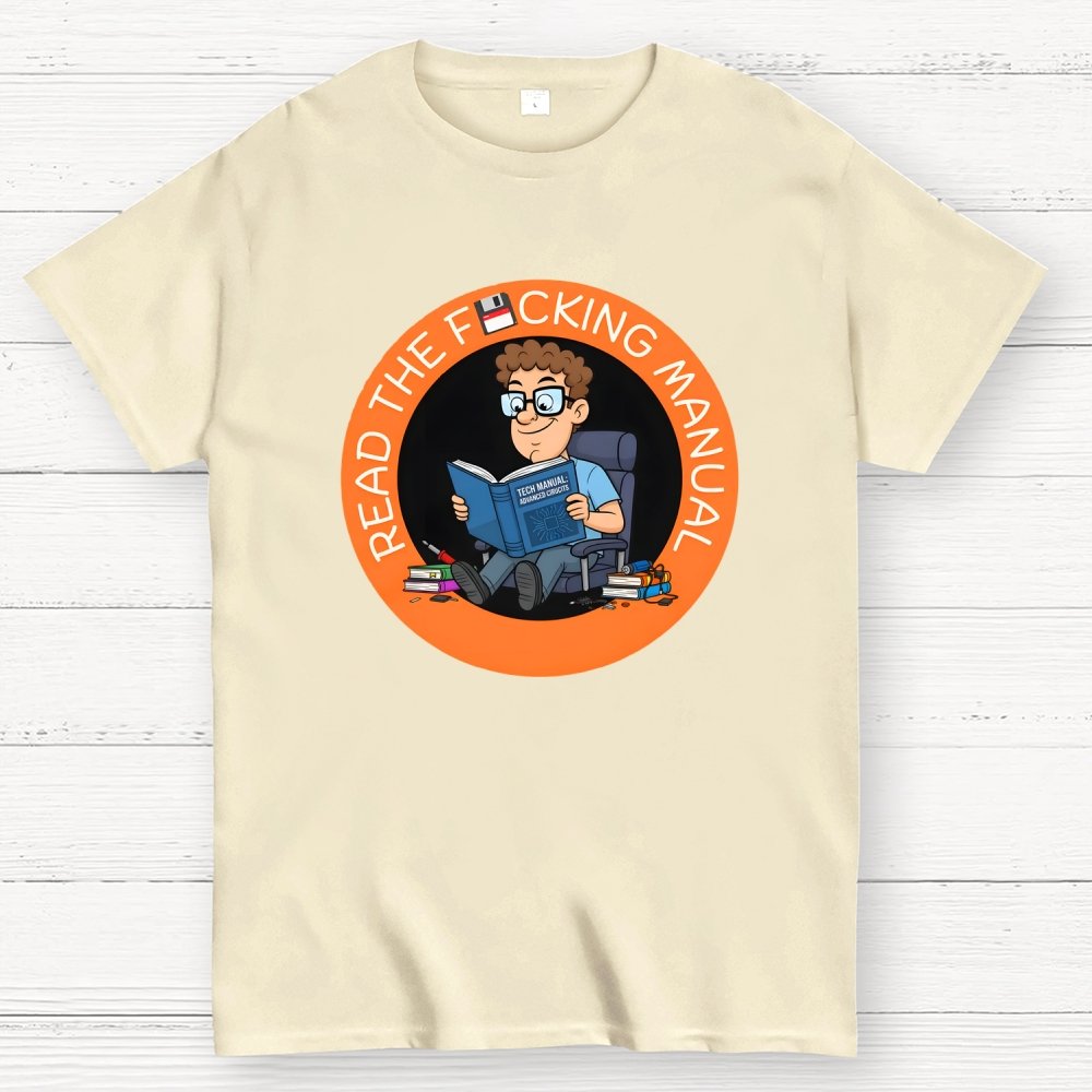 Have your read the F cking Manual novelty Geek T-Shirt