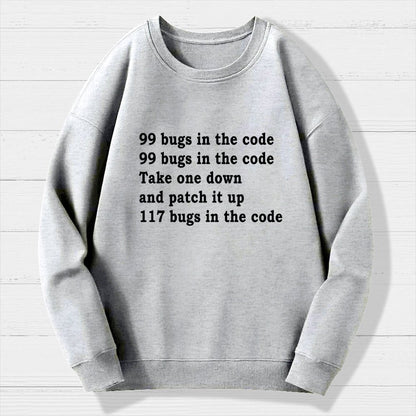 99 Bugs In The Code Geek Cotton Sweatshirt