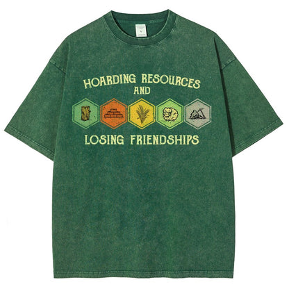 Hoarding Resources And Losing Friends Vintage Distressed T-shirt
