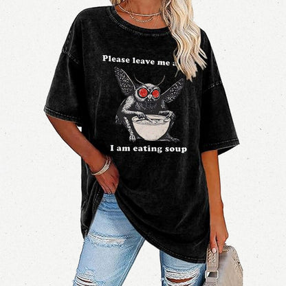 Mothman Eating Soup Please Leave Me Alone I Am Eating Soup Vintage Distressed T-shirt